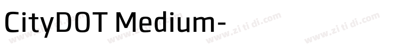 CityDOT Medium字体转换